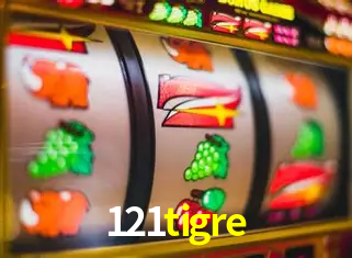 Descubra o Mundo do Cassino Online com 121tigre